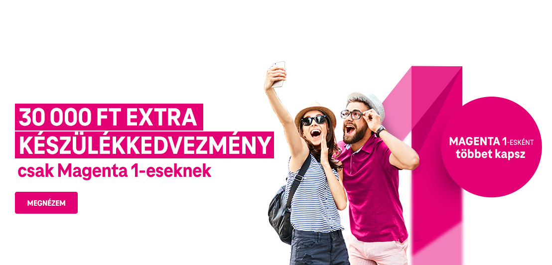 30000 Ft extra készülékkedvezmény csak Magenta 1-eseknek | Magenta 1-esként többet kapsz | Megnézem