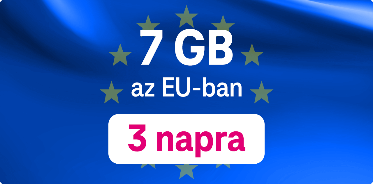 7 GB az EU-ban 3 napra